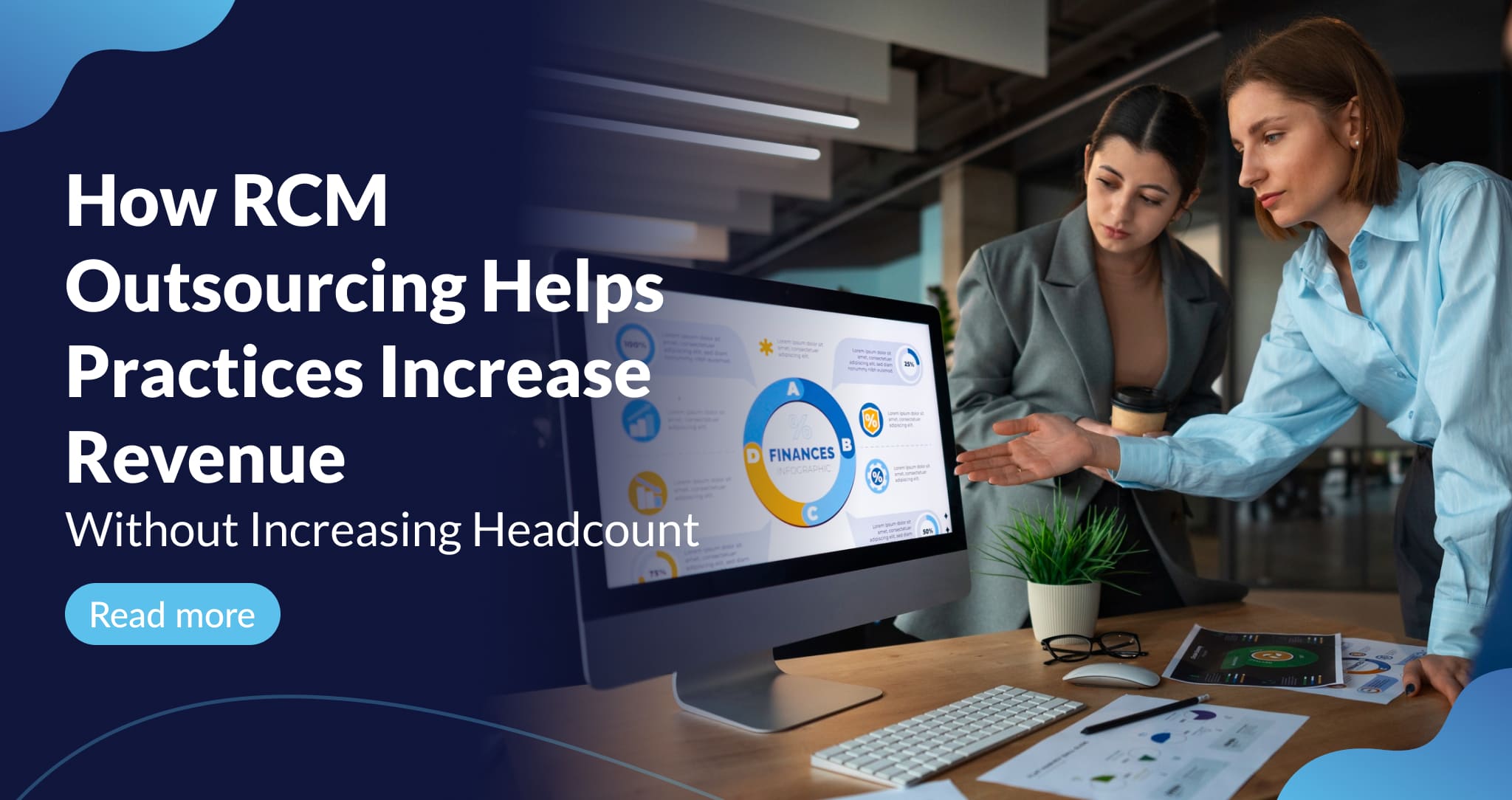 How RCM Outsourcing Helps Practices Increase Revenue Without Increasing Headcount
